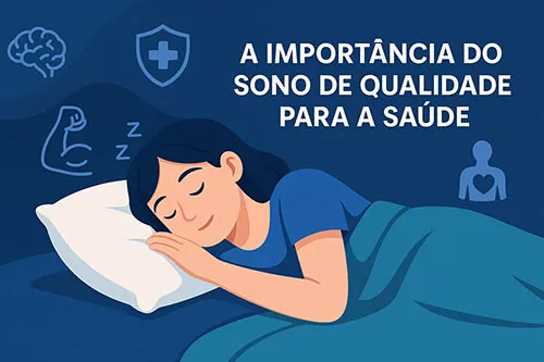A Importância do Sono de Qualidade para a Saúde